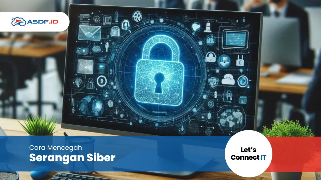 Memahami Keamanan Siber Contoh Penerapan Di Kehidupan Nyata Yang Tak Terlihat