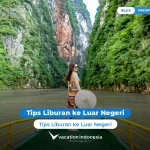 Tips Praktis Travel Luar Negeri Yang Jarang Dibahas Petualangan Lebih Cerdas Dan Bermakna