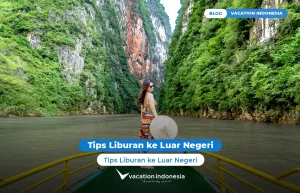 Tips Praktis Travel Luar Negeri Yang Jarang Dibahas Petualangan Lebih Cerdas Dan Bermakna